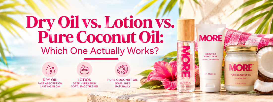 Dry Oil vs. Lotion vs. Pure Coconut Oil: Which One Actually Works?