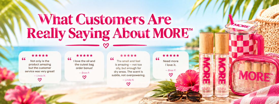 What Customers Are Really Saying About MORE™