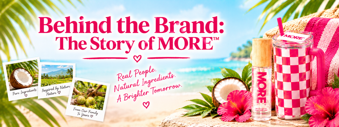 Behind the Brand: The Story of MORE™