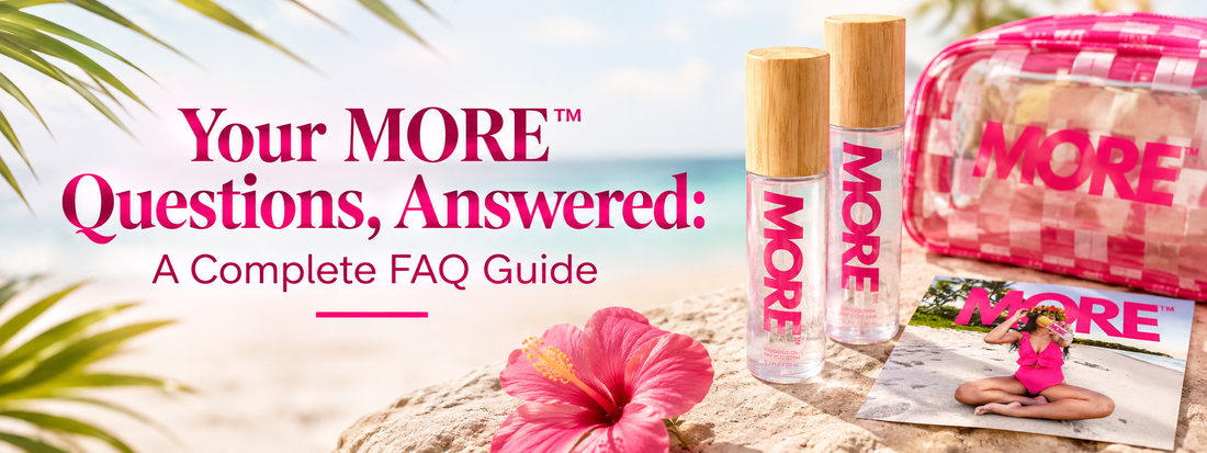 Your MORE™ Questions, Answered: A Complete FAQ Guide