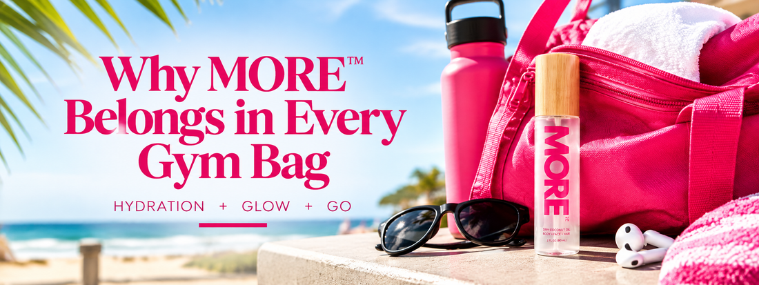 Why MORE™ Belongs in Every Gym Bag