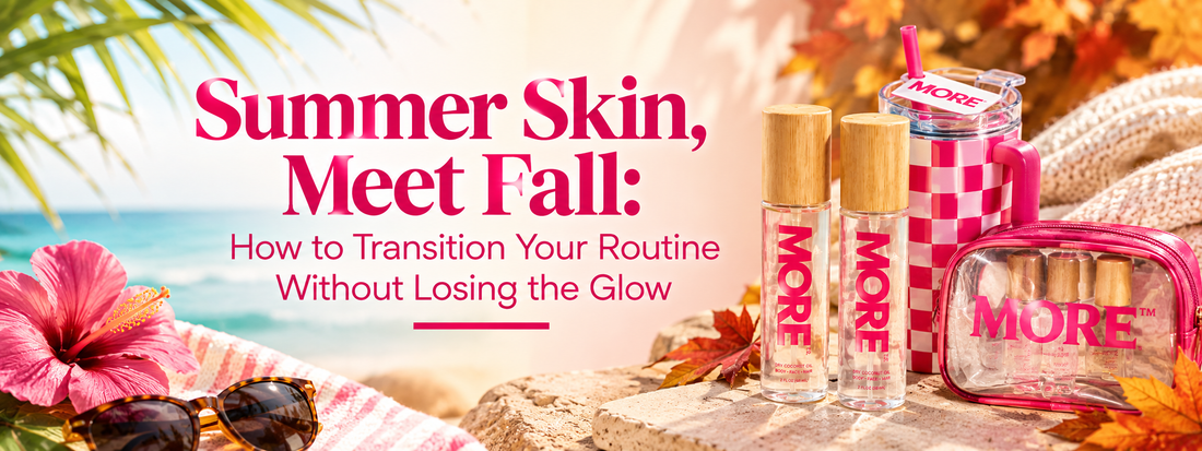 Summer Skin, Meet Fall: How to Transition Your Routine Without Losing the Glow